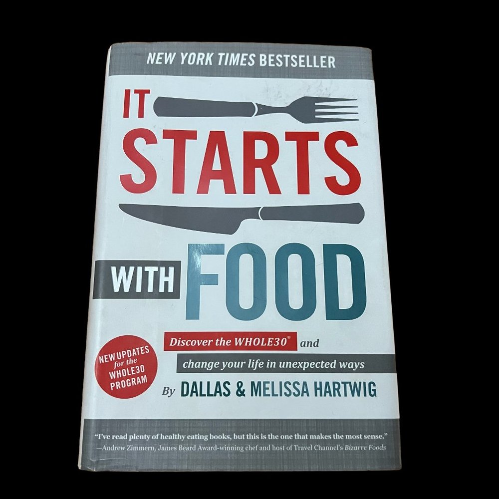 Hardcover Book It Starts With Food Dallas and Melissa Hartwig